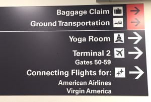 Follow Arrow to Yoga Room at Airport